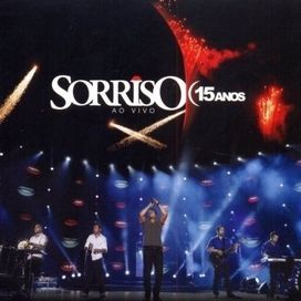 Sorriso 15 Anos (Ao Vivo)