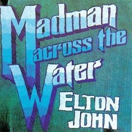 Madman Across The Water