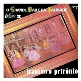 O Grande Baile da Saudade - Vol. 02