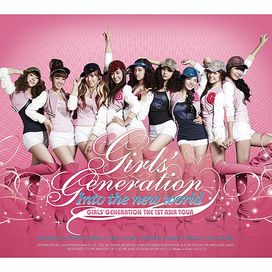 Into The New World (Girls’ Generation the 1st Asia Tour)