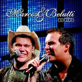 Marcos & Belutti (Ao Vivo)