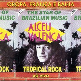 Oropa, França & Bahia - Tropical Rock (Ao Vivo)