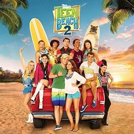 Teen Beach 2 (Original Motion Picture Soundtrack)