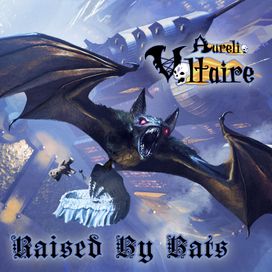 Raised By Bats!