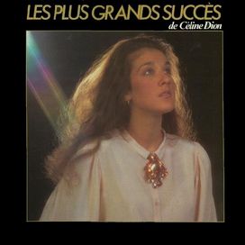 Les Plus Grands Succès De Céline Dion