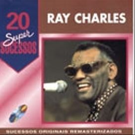 20 Supersucessos - Ray Charles