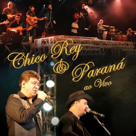 Chico Rey e Paraná (Ao Vivo)