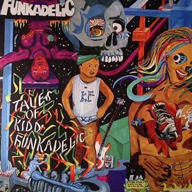 Tales of Kidd Funkadelic