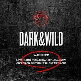 Dark & Wild