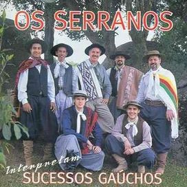 Os Serranos Interpretam Sucessos Gaúchos