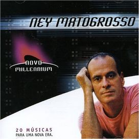 Novo Millennium: Ney Matogrosso