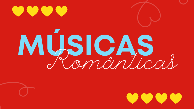 Músicas Românticas