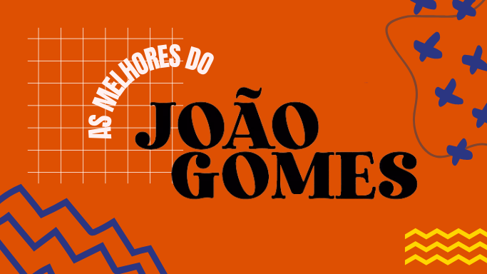 As melhores do João Gomes